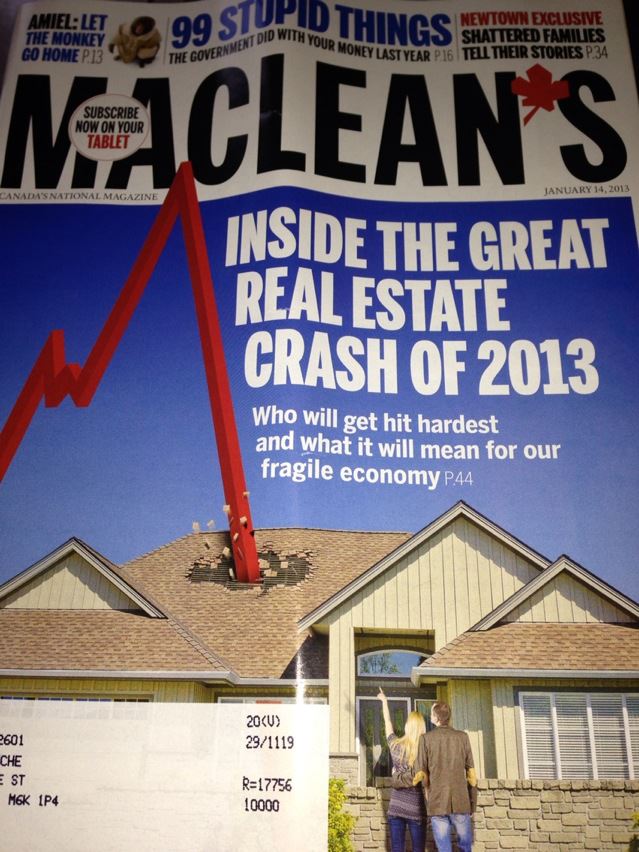 2013 – The Year Of The Great Real Estate Crash Of Canada, Eh ?